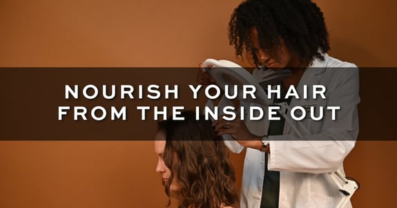 nourish your hair from the inside out