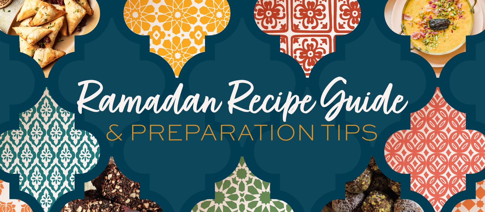 Ramadan Recipe Guide & Preparation Tips